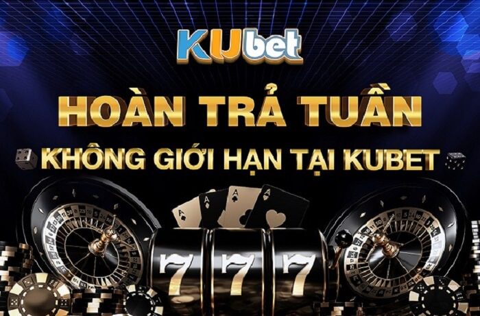 Các chương trình khuyến mãi hoàn trả tại Kubet