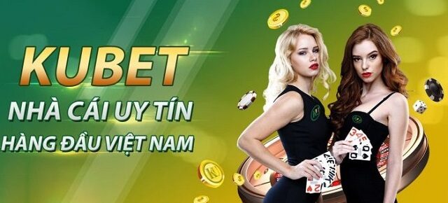 Thông tin về nhà cái Kubet