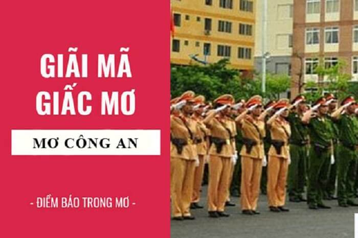 Điềm báo của giấc mơ thấy công an 