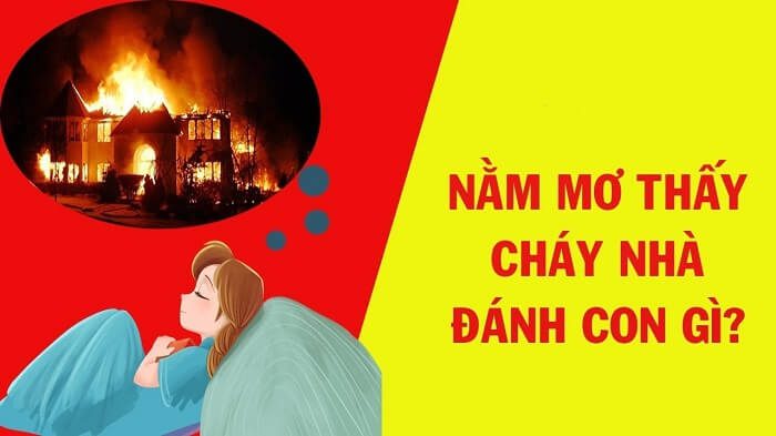 Mơ thấy nhà tranh bị cháy 