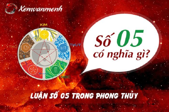 Ý nghĩa con số 05 là gì?